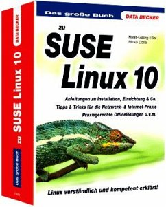 Das große Buch zu SuSE Linux 10 - Eßer, Hans-Georg; Dölle, Mirko
