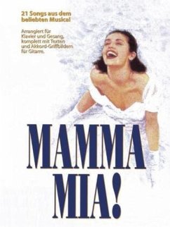 Mamma Mia!, arrangiert für Klavier und Gesang - Mamma Mia!