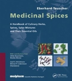 Medicinal Spices - Teuscher, Eberhard; Bauermann, Ulrike; Werner, Monika