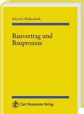 Bauvertrag und Bauprozess