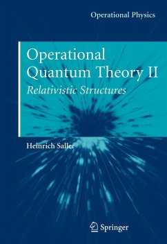 Operational Quantum Theory II - Saller, H.