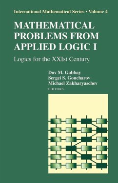 Mathematical Problems from Applied Logic I - Gabbay, Dov M. / Goncharov, Sergei S. / Zakharyaschev, Michael (eds.)
