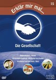 Erklaer mir mal. 15 - Die Gesellschaft
