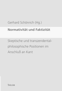 Normativität und Faktizität - Schönrich, Gerhard / Wansing, Heinrich