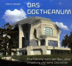 Das Goetheanum - Hasler, Hans
