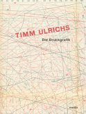 Timm Ulrichs - Die Druckgrafik