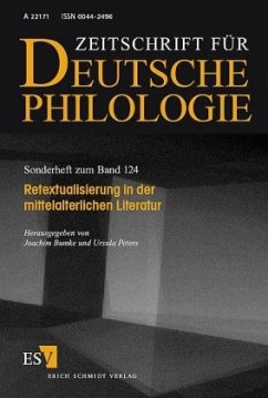 Retextualisierung in der mittelalterlichen Literatur / Zeitschrift für deutsche Philologie, Sonderhefte Bd.124 - Peters, Ursula / Bumke, Joachim (Hgg.)