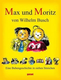 Max und Moritz - Busch, Wilhelm