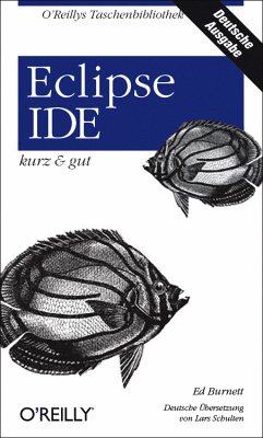 Eclipse IDE - kurz & gut - Burnette, Ed