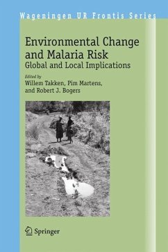 Environmental Change and Malaria Risk - Takken, Willem / Martens, Pim / Bogers, Robert J. (eds.)