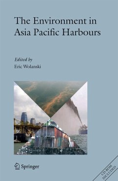 The Environment in Asia Pacific Harbours - Wolanski, Eric (ed.)