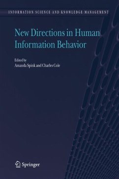 New Directions in Human Information Behavior - Spink, Amanda / Cole, Charles (eds.)