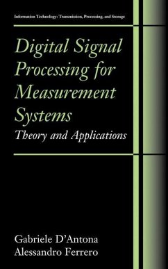 Digital Signal Processing for Measurement Systems - D'Antona, Gabriele;Ferrero, Alessandro