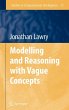 Modelling and Reasoning with Vague... - Bild 1