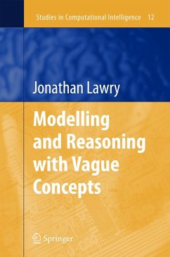 Modelling and Reasoning with Vague Concepts - Lawry, Jonathan