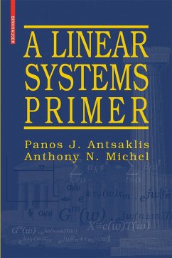 A Linear Systems Primer - Antsaklis, Panos J;Michel, Anthony N.