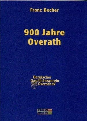900 Jahre Overath 900 Jahre Overath