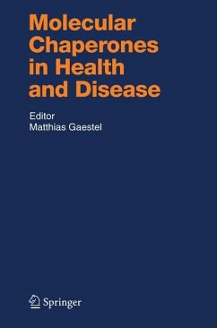 Molecular Chaperones in Health and Disease - Gaestel, Matthias