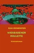 Wiesbadener Roulette - Vrowenstein, Elka