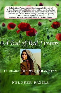 Bed of Red Flowers: In Search of My Afghanistan - Pazira, Niloufar