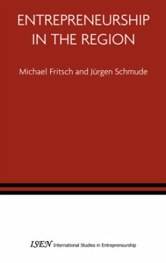 Entrepreneurship in the Region - Fritsch, Michael / Schmude, Jürgen (eds.)