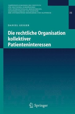 Die rechtliche Organisation kollektiver Patienteninteressen - Geiger, Daniel