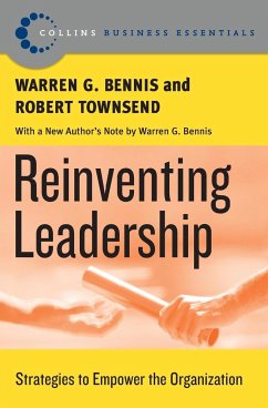 Reinventing Leadership - Bennis, Warren G.; Townsend, Robert