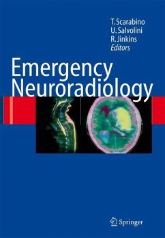 Emergency Neuroradiology - Scarabino, Tommaso / Salvolini, Ugo / Jinkins, Randy J. (eds.)