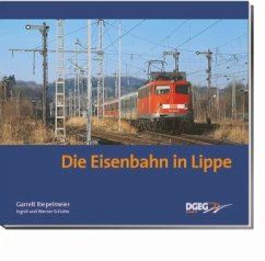 Die Eisenbahn in Lippe - Riepelmeier, Garrelt