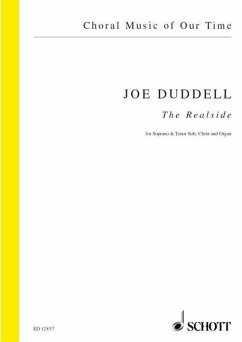 The Realside, für Solo Sopran, Solo Tenor, SATB-Chor und Orgel, Chor-/Gesangs-Partitur Cover The Realside, für Solo Sopran, Solo Tenor, SATB-Chor und Orgel, Chor-/Gesangs-Partitur