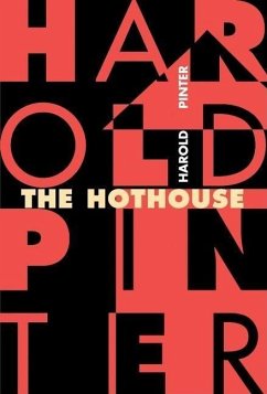 The Hothouse - Pinter, Harold