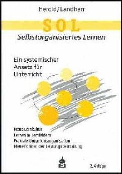 SOL - Selbst organisiertes Lernen - Herold, Martin;Landherr, Birgit