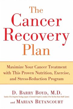 The Cancer Recovery Plan - Boyd, D. B.; Betancourt, Marian