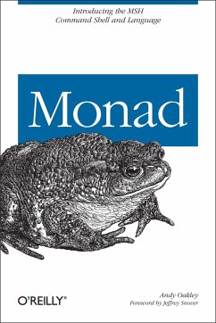 Monad (Aka Powershell) - Oakley, Andy