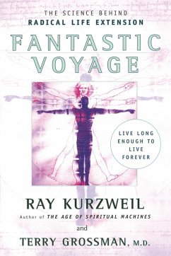 Fantastic Voyage - Grossman, Terry;Kurzweil, Ray