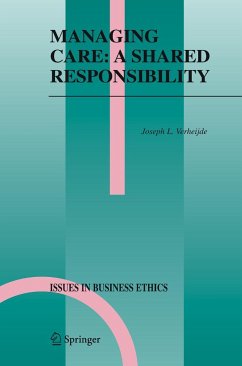 Managing Care: A Shared Responsibility - Verheijde, Joseph L.