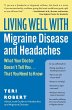 Living Well with Migraine Disease and... - Bild 1
