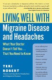 Living Well with Migraine Disease and Headaches