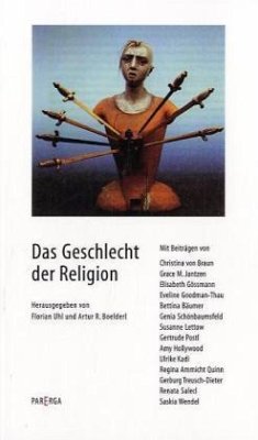 Das Geschlecht der Religion - Uhl, Florian / Boelderl, Artur R (Hgg.)