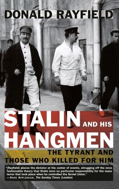 Stalin and His Hangmen - Rayfield, Donald