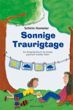 Sonnige Traurigtage - Homeier, Schirin