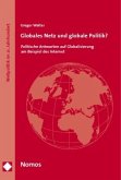 Globales Netz und Globale Politik?