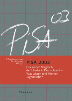 PISA 2003 - Der zweite Vergleich der Länder in Deutschland - PISA-Konsortium Deutschland (Hrsg.)