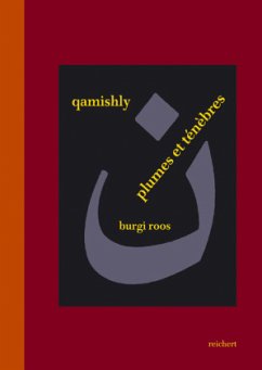 Qamishly, Plumes et Ténèbres - Roos, Burgi