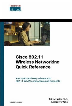 Cisco 802.11 Wireless Networking Quick Reference - Velte, Toby J.;Velte, Anthony T.