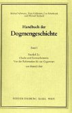 Glaube und Gotteserkenntnis / Handbuch der Dogmengeschichte 1, Faszikel.2c