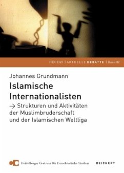 Islamische Internationalisten - Grundmann, Johannes