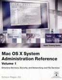 Mac OS X System Administration Reference