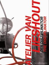 Cover Atelier Van Lieshout. Der Disziplinator