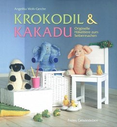 Krokodil & Kakadu - Wolk-Gerche, Angelika